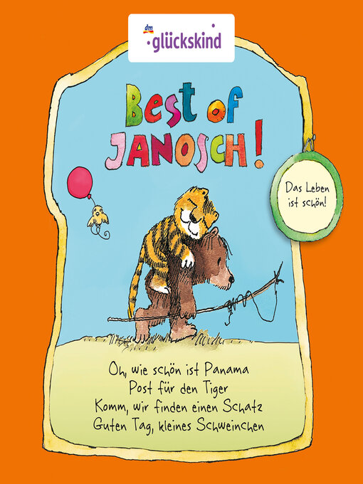 Title details for Best of Janosch--Das Leben ist schön! by Jürgen Kluckert - Available
